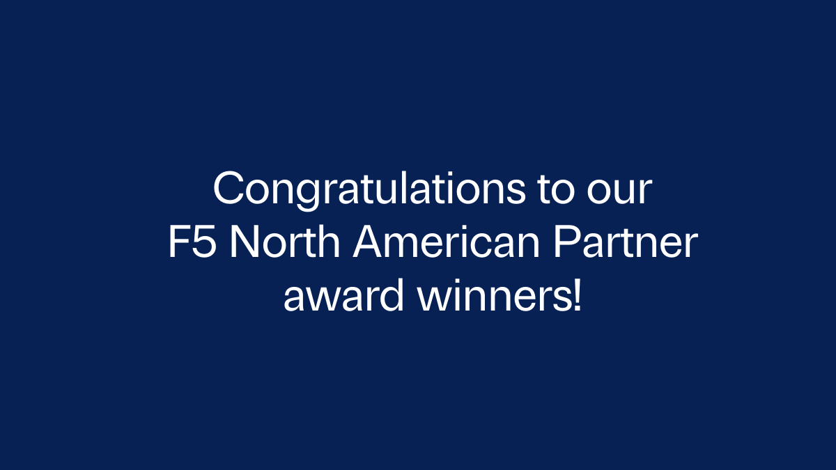 F5 celebrates outstanding partners with 2025 North America Partner Awards